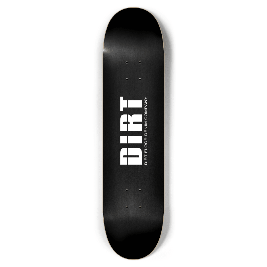 DIRT FLOOR DENIM CO. TEAM DECK Dirt Floor Skate Team